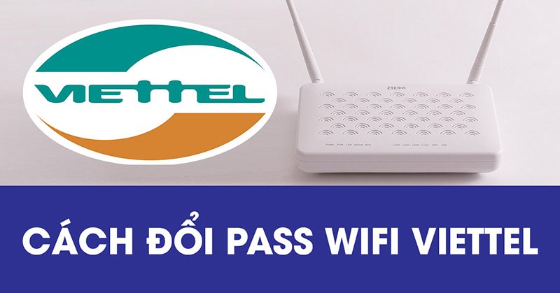 cách đổi mật khẩu wifi viettel